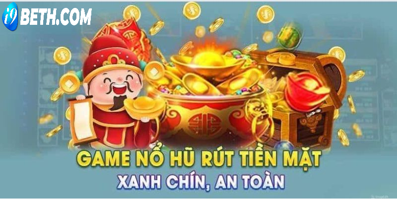 Hướng dẫn tải game nổ hũ đổi tiền mặt 